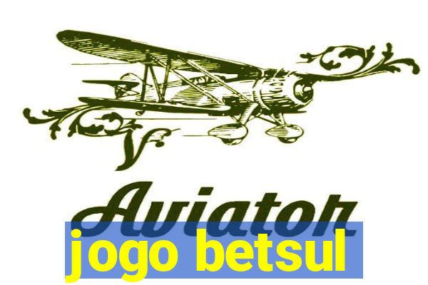 jogo betsul